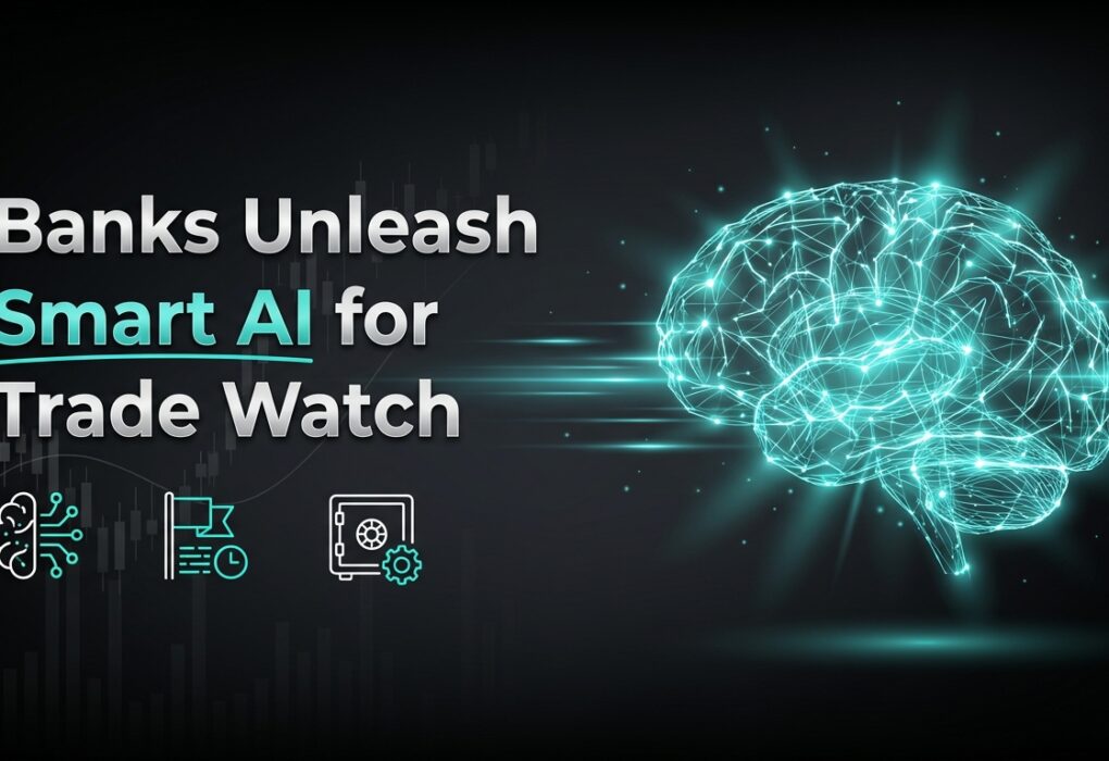 Banks Unleash Smart AI for Trade Watch